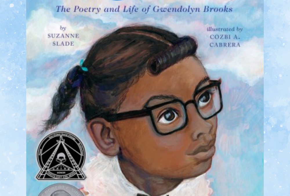 Exquisite: The Poetry Life of Gwendolyn Brooks
